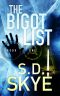 [The FBI SpyCatcher Series 01] • The Bigot List